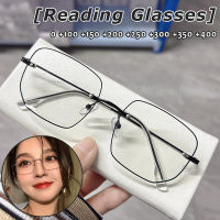 แว่นสายตายาวไร้กรอบแว่นตาอ่านหนังสือชายหญิง,แว่นสายตายาว + 100ถึง + 400