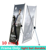 【10 แถม 1 】ขาตั้ง ขาตั้งป้าย  ใหม่ X เฟรม C แบนเนอร์ 60X160 ซม---New X frame C Banner 60X160 cm New ,ขาตั้งป้าย X frame X Stand display banner