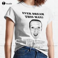 New Ever Dream This Man? Classic T-Shirt Green Shirt Cotton Tee Shirts Xs-5Xl Streetwear Tshirt New Popular Retro Gd Hip Hop