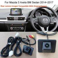 สำหรับ Mazda 3 Axela Mazda3 Sedan Bm Bn 2014 2018 - Hd กล้องมองหลังรถยนต์สำรองข้อมูลชุดกล้องถอยหลัง Rca Amp; หน้าจอเดิมเข้ากันได้-กล้องติดรถยนต์-