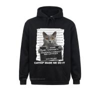 Funny Sweatshirts 2021 Catnip Made Me Do It Funny Cat Tee Hoodie Adult Hoodies Hip Hop Long Sleeve Clothes Size XS-4XL