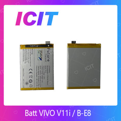 VIVO V11i / B-E8 อะไหล่แบตเตอรี่ Battery Future Thailand For VIVO V11i / B-E8 อะไหล่มือถือ คุณภาพดี มีประกัน1ปี สินค้ามีของพร้อมส่ง (ส่งจากไทย) ICIT 2020