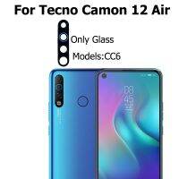 กระจกกล้องมองหลังด้านหลังสำหรับ Tecno Camon 12 Air CC6ด้านหลังพร้อมกาวสติกเกอร์ที่เปลี่ยนฝาครอบชิ้นส่วนอะไหล่สำหรับโทรศัพท์