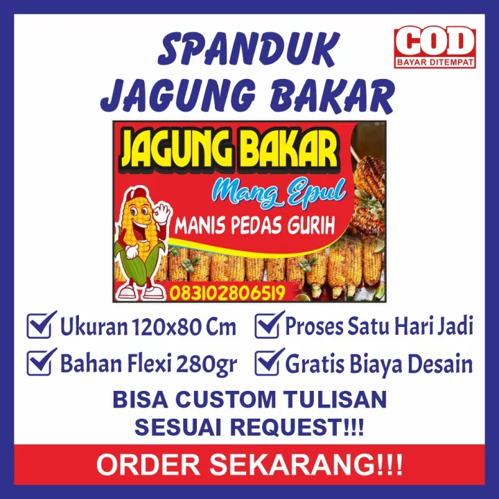 Spanduk Sepanduk Banner Bener Backdrop Plang Poster Usaha Promosi Jual Jualan Jagung Bakar Manis