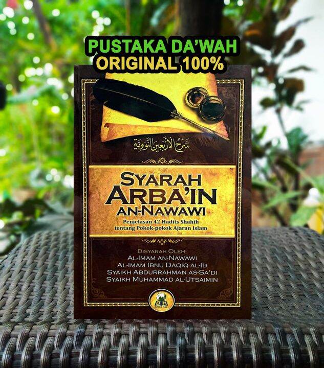 Syarah Arbain An Nawawi - Penjelasan 42 Hadits Shahih Tentang Pokok ...