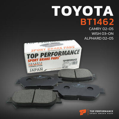 ผ้าเบรค หน้า TOYOTA CAMRY ACV30 / WISH ANE10 / ALPHARD ANH10 - BT 1462 - TOP PERFORMANCE JAPAN - ผ้า ดิสเบรค เบรก โตโยต้า แคมรี่ วิช อัลพาร์ด BENDIX DB1462 04465-33320