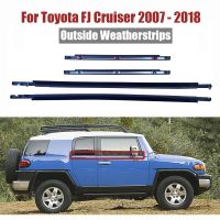 4PCS For Toyota FJ Cruiser 2007-2018 Outside Weatherstrip Window Glass Seal Door Belt Weather Strips Auto Car Accessories Rubber