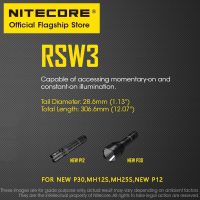 NITECORE RSW3 Remote Tombol ทางยุทธวิธีติดตั้งด้านหลังแบบพกพาอุปกรณ์แสงสว่างสำหรับไฟฉาย P30ใหม่ MH25S MH12S P12กลางแจ้งโดยเฉพาะ