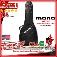 ทักแชทรับส่วนลด 500.-MAX กระเป๋ากีต้าร์โปร่ง Mono Vertigo Acoustic Guitar Case - Mono Vertigo Acoustic Guitar Case ,พร้อมเช็คQC ,แท้100% ,ผ่อน0% ,ส่งฟรี เต่าเเดง