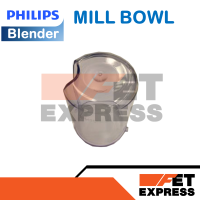 Mill Bowl โถปั่นแห้ง PHILIPS  อะไหล่แท้สำหรับเครื่องปั่น PHILIPS รุ่น HR2115,2116,2117,2118และ2120