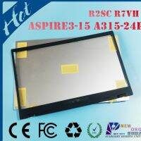 nd new original laptop case for Acer Aspire3-15 A315-24P 24pt 510p r2sc r7vh LCD back coverLCD front bezel sliver