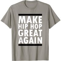 เสื้อยืด พิมพ์ลาย Great Again Funny Rap And Hip Hop สําหรับผู้ชาย  Q353