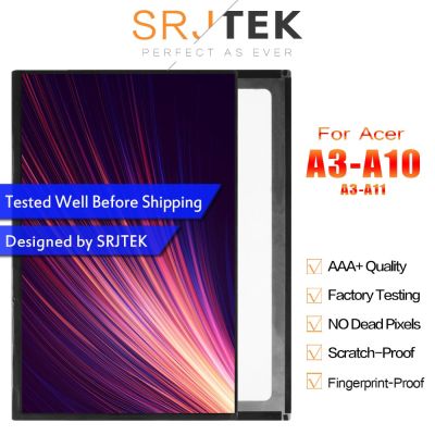 【Be worth】 SRJTEK 10.1 "อะไหล่สำหรับซ่อมจอแอลซีดีสำหรับ Acer โคเนีย A3-A10 A3-A11 A11แผงจอแสดงผล LCD หน้าจอเมทริกซ์