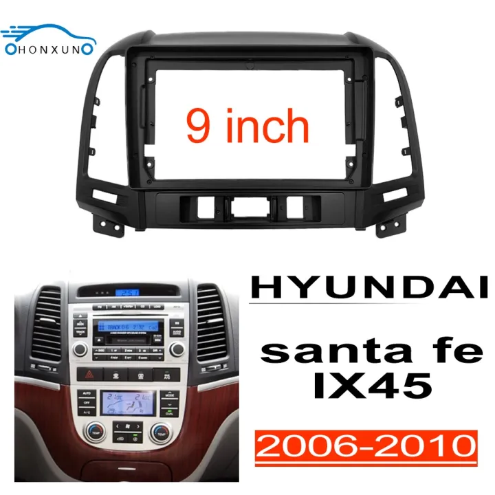 xingfan Honxun 2din stereo panel fit for HYUNDAI IX45 Santa fe 2006-2010 9  inch head unit cover fascia radio frame | Lazada PH