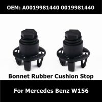 A0019981440 0019981440 2Pcs/Lot Bonnet Ruer Cushion Stop For Mercedes Benz W156 GLA180 GLA200 GLA220 GLA250 Car Essories