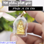 Mặt dây chuyền hình Phật inox Thấy Là Thích xi vàng viền ép nhựa PVC thumbnail