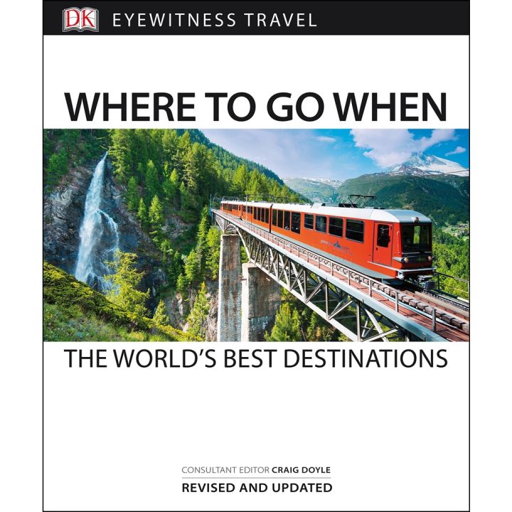 ยอดนิยม ! หนังสือใหม่ Dk Travel: Where To Go When: The Worlds Best Destinations