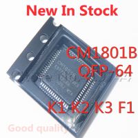 1PCS/LOT CM1801B version K1 K2 K3 F1 QFP-64 SMD LCD screen chip  New In Stock GOOD Quality