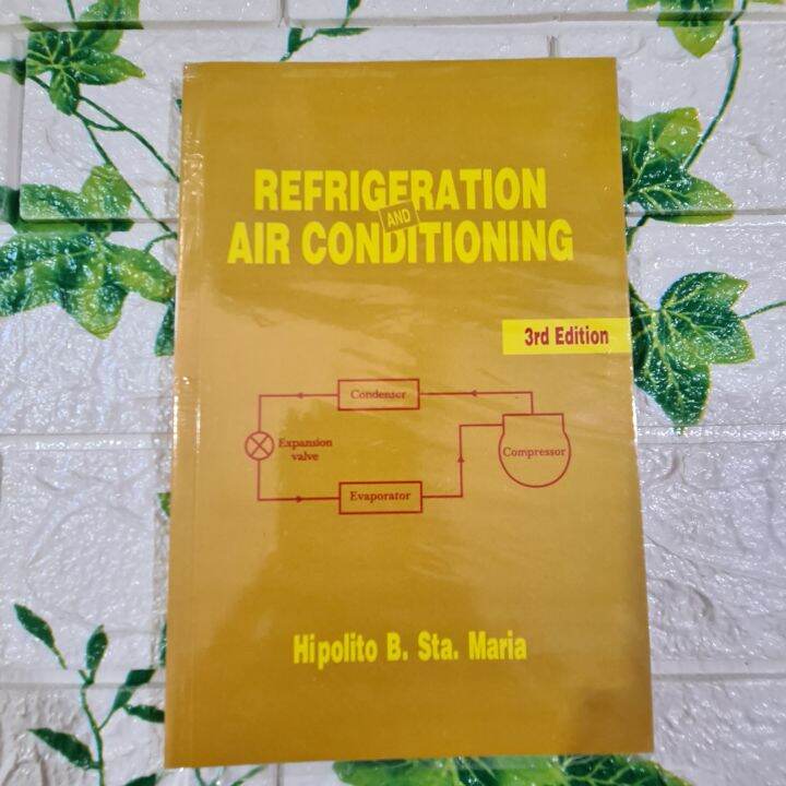 Refrigeration Air Conditioning 3rd edition By Hipolito S.Sta Maria