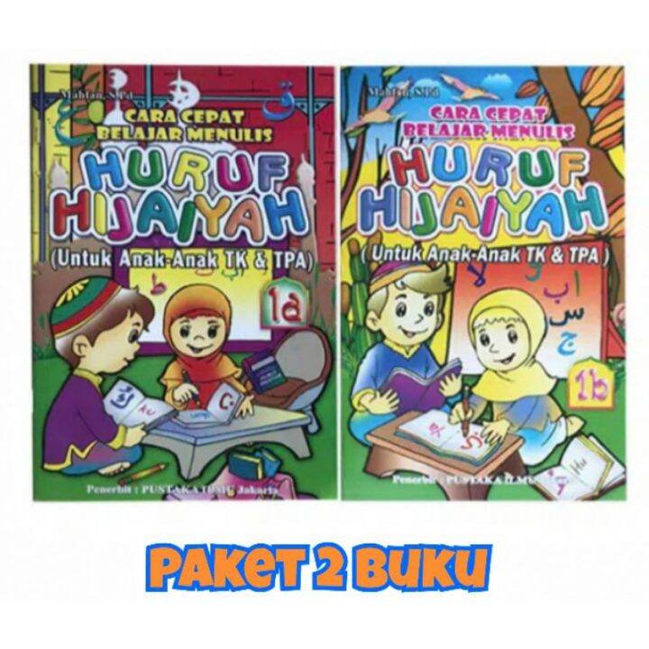 Paket 2 Pcs Buku Anak Cara Cepat Belajar Menulis Huruf Hijaiyah Jilid ...