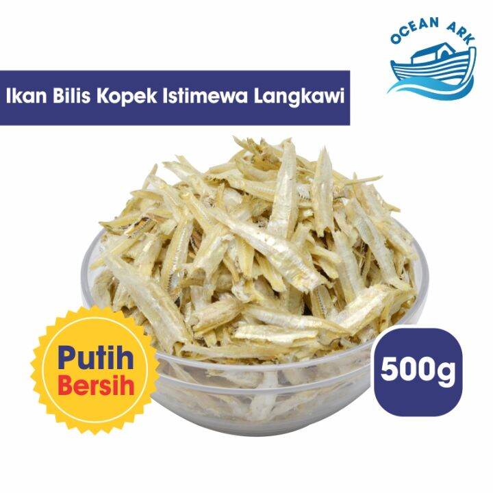 [borong} Ikan Bilis Kopek Istimewa Langkawi Grade Aaa Ocean Ark (500g 