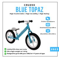 มีของเเถม !! จักรยานบาลานซ์ไบท์ New Cruzee Ultralite 2023 สี Blue Topaz