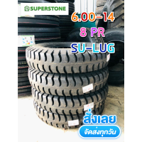 6.00-14 8PR ยางรถบรรทุก ยางรถกระบะ ยี่ห้อ Superstone รุ่น SU-LUG ?(ราคาต่อ 1เส้น)? (ผลิตปี22) ยางรถบรรทุกแบบใช้ยางใน พิเศษสุดๆ