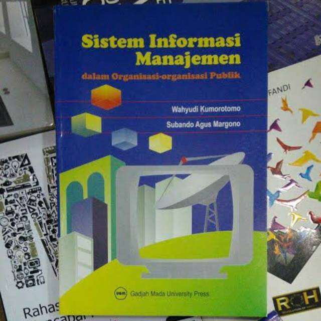 Sistem Informasi Manajemen Dalam Organisasi Publik Wahyudi Lazada Indonesia