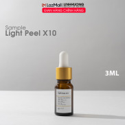 Sample Light Peel X10 Serum thay da sinh học tái tạo da nám mụn tàn nhang