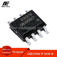 10Pcs Original OB3350CP SOP-8 OB3350 SOP8สวิทช์ไฟManagement Icธรรมดาและใหม่เดิม