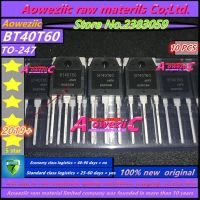 Aoweziic BT40T60ต้นฉบับ2019 + 100% BT40T60ANF เชื่อมไปยัง-247 IGBT ปกติ40V600V