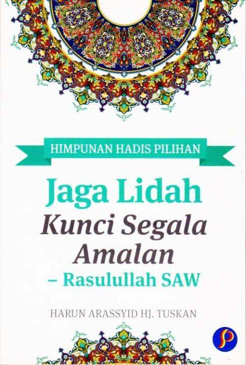 Himpunan Hadis Pilihan (Jaga Lidah Kunci Segala Amalan) | Lazada