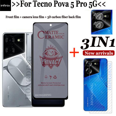 ฟิล์มเซรามิก3 In 1สำหรับ Tecno Pova 5 Pro 5G เคลือบป้องกันแสงสีฟ้าใส/ฟิล์มป้องกันด้านชนิดเคลือบเพื่อความอ่อนโยน + สำรองคาร์บอนไฟเบอร์ + เลนส์กล้องถ่ายรูปสำหรับ Tecno Pova 5 Pro ความเป็นส่วนตัว/ไฟฉายหลอดยูวีฟิล์มป้องกันเซรามิก