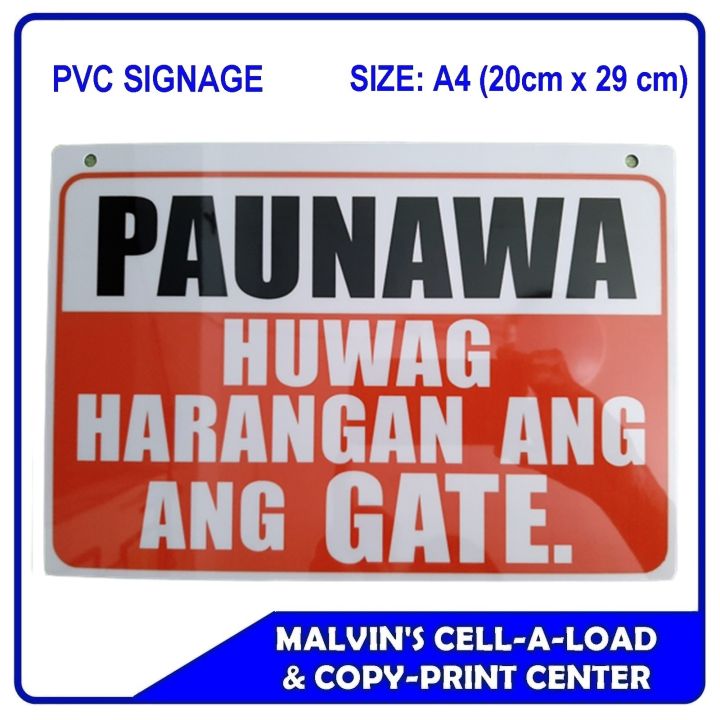 Pvc Signage Paunawa Huwag Harangan Ang Gate Size A4 Lazada Ph 9214