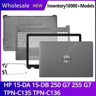 For HP 15-DA 15-DB 250 G7 255 G7 TPN-C135 TPN-C136 Laptop LCD back cover Front Bezel Hinges Palmrest Bottom Case A B C D Shell