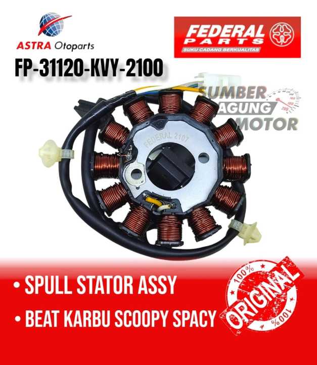 SPULL SPUL STATOR ASSY HONDA BEAT SCOOPY SPACY KARBU ORI FEDERAL FP 31120 KVY 2100 Lazada