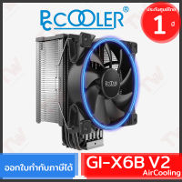 PCCOOLER GI-X6B V2 AirCooling 3Hpipes 1Fans TDP160W พัดลมระบายความร้อน CPU ของแท้ รับประกันสินค้า 1ปี