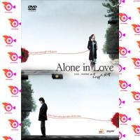 หนัง DVD ออก ใหม่ Alone in Love (เพราะรักนี้มิอาจลืม) (ซับ ไทย) DVD ดีวีดี หนังใหม่