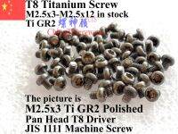 【HOT】♠๑∏ Pan M2.5 Titanium screws M2.5x3 M2.5x4 M2.5x5 M2.5x6 M2.5x8 M2.5x10 M2.5x12 Torx Driver GR2 QCTI Screw