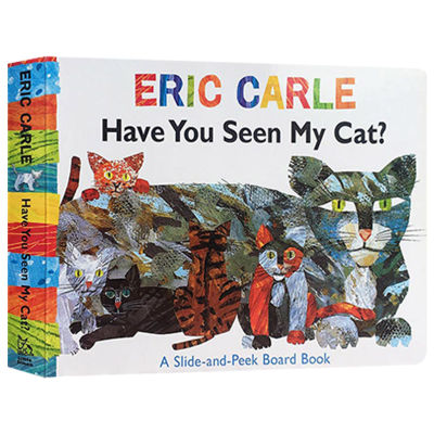 Have you seen my cat? Have you seen my cat cardboard book grandpa Carl Eric Carle childrens English Enlightenment and early education cognition English book