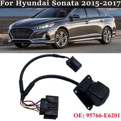 กล้อง Kamera Spion ช่วยจอดรถสำรอง95766-E6201สำหรับ Hyundai Sonata 2015-2017อะไหล่การมองเห็นได้ในเวลากลางคืนกันน้ำ