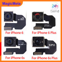 MagicMeta กล้องหลังกล้องหลังสำหรับ Iphone 6 6S 6S Plus 6Plus กล้องด้านหลังพร้อมสายเคเบิลงอได้100% ชิ้นส่วนโทรศัพท์มือถือทดสอบอะไหล่ซ่อมระบบกล้องวงจรปิดหลังสำหรับ Iphone 6 6S 6S Plus