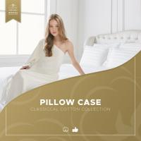 ♀LUXURY PILLOW (Official Store) - CLASSICAL COTTON STANDARD PILLOW CASE (ปลอกหมอนคลาสสิคคอตตอน ขนาดสแตนดาร์ด)☂