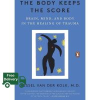 ส่งฟรีทั่วไทย &amp;gt;&amp;gt;&amp;gt; The Body Keeps the Score: Brain, Mind, and Body in the Healing of Trauma