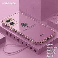 Shmily เคสโทรศัพท์ชุบโลหะด้วยไฟฟ้าใบเมเปิลแฟชั่นยอดนิยมสำหรับ Reno7 OPPO 5G Reno5 Z Reno6 Z Reno7 Z เคสซองนุ่มกันกระแทกชุบโครเมียมสี่เหลี่ยมหรูหราพร้อมเชือกห้อย