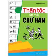 Sách Thần Tốc Tập Viết Chữ Hán thumbnail