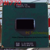 ZZOOI Original Intel CPU laptop Pentium M 770 CPU 2M Cache 2.13GHz 533 Socket 479 PM 770 Laptop processor PM770 support 915