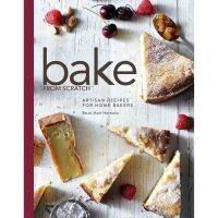 Absolutely Delighted.! Bake from Scratch : Artisan Recipes for the Home Baker &amp;lt;1&amp;gt; [Hardcover] หนังสืออังกฤษมือ1(ใหม่)พร้อมส่ง