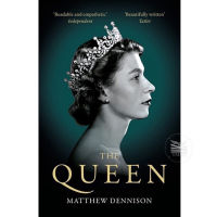 The Queen  by Matthew Dennison