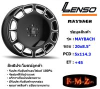 Lenso Wheel MAYBACH ขอบ 20x8.5" 5รู114.3 ET+45 BKA